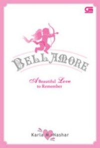 Bellamore: A Beautiful Love To Remember