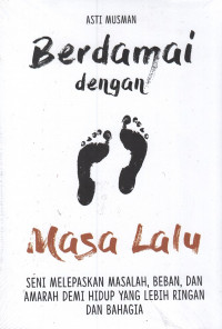 Berdamai dengan Masa Lalu