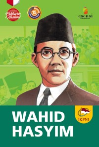 Biografis Pahlawan Nasional: Wahid Hasyim