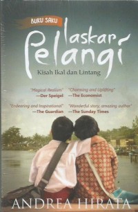 Laskar Pelangi: Kisah Ikal dan Lintang