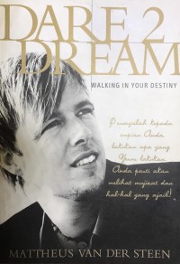 Dare 2 Dream: Walk in Your Destiny