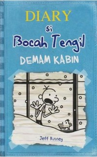 Diary Si Bocah Tengil: Demam Kabin