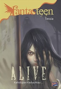 Alive: Kedidupan Kedua Atau...