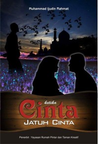 Ketika Cinta Jatuh Cinta