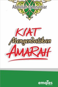 Kiat Mengendalikan Amarah