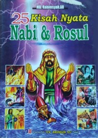 Kisah Nyata 25 Nabi dan Rasul