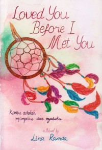 Loved You Before I Met You