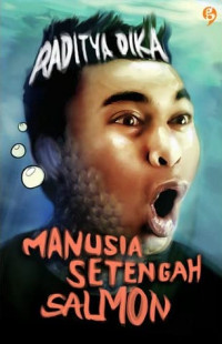 Manusia Setengah Salmon