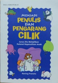 Menjadi Penulis Dan Pengarang Cilik