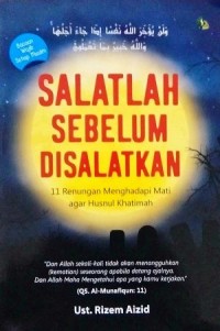 Salatlah Sebelum Disalatkan