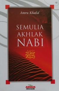 Semulia Akhlak Nabi