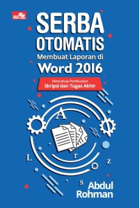 Serba Otomatis Membuat Laporan Di Word 2016