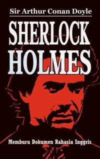 Sherlock Holmes: Memburu Dokumen Rahasia Inggris