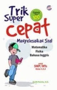 Trik Super Cepat Menyelesaikan Soal