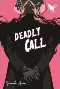 Deadly Call