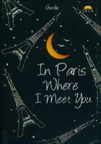 In Paris Where I Meet You