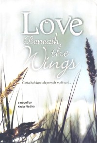 Love Beneath The Wings