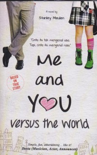 Me and You Versus The World