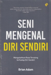 Seni Mengenal Diri Sendiri