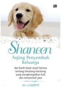 Shaneen: Anjing Penyembuh Keluarga