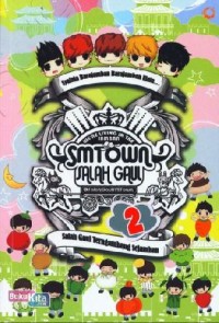 SM Town Salah Gaul 2