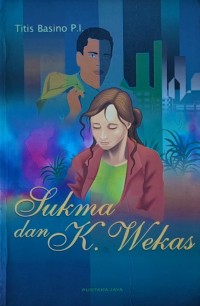 Sukma dan K. Wekas